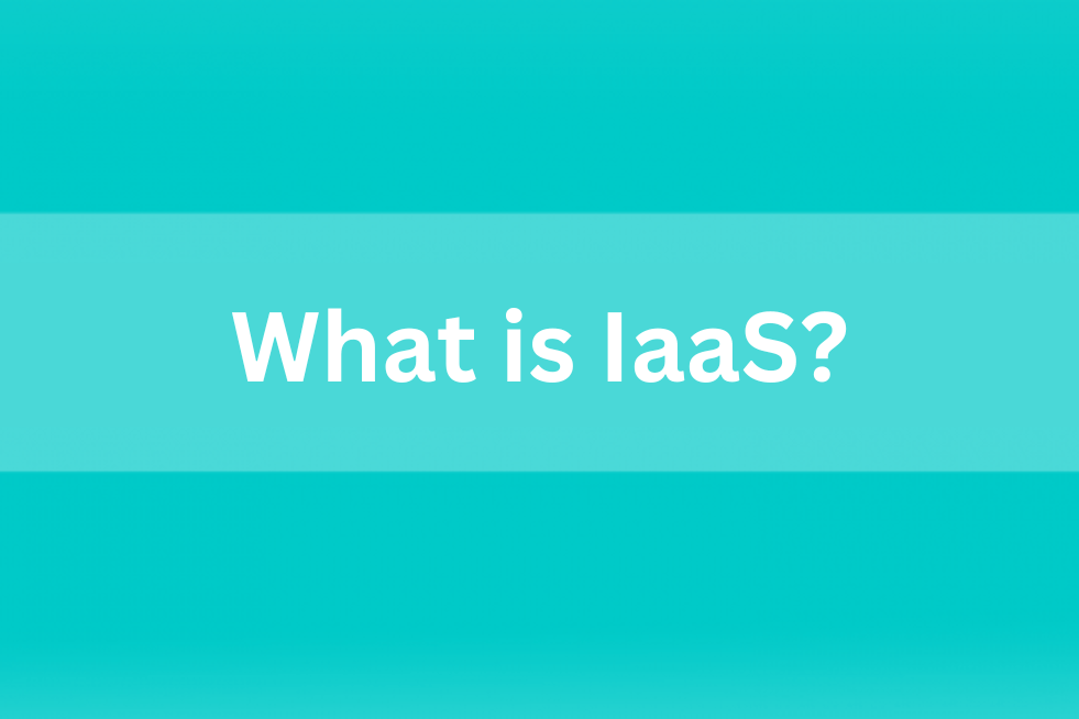 What is IAAS?
