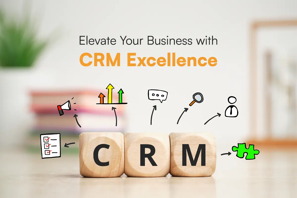 Elevate Your Business with CRM Excellence | Techify