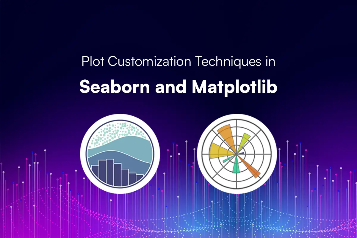 Plot Customization in Matplotlib and Seaborn