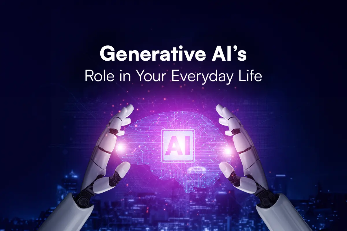 Gen AI as a part of our everyday life