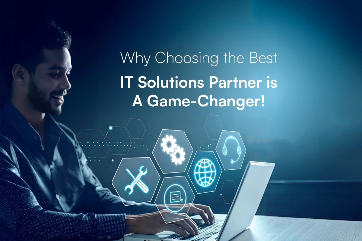 The Digital Imperative – Why Choosing the Right IT Solutions Partner is Crucial for Your Business Growth