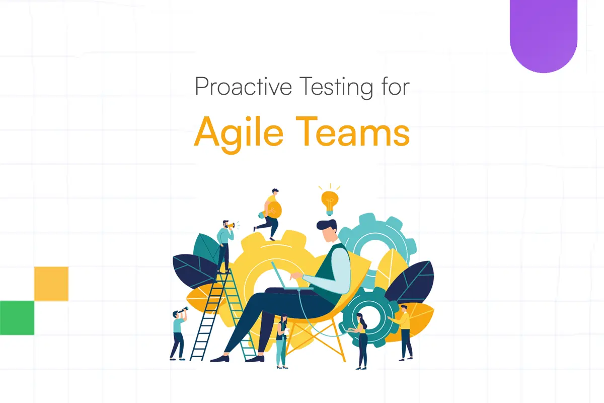 From Reactive to Proactive: How Shift Left Testing Transforms Your Software Delivery